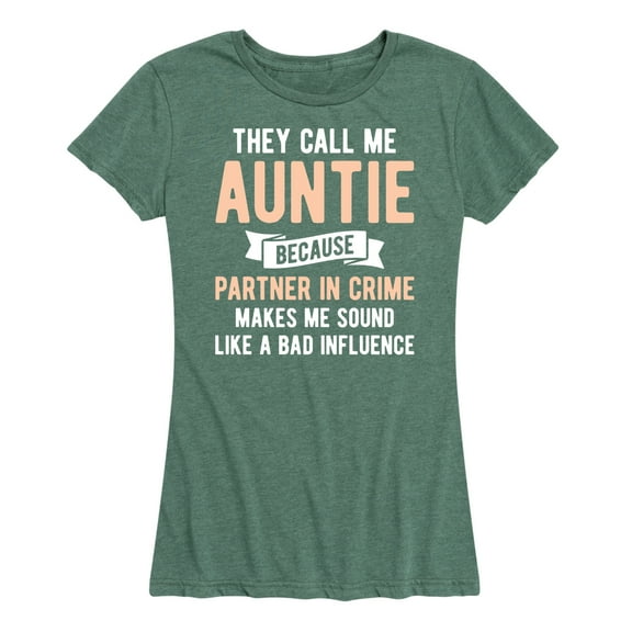 Instant Message - They Call Me Auntie - Women's Short Sleeve Graphic T-Shirt
