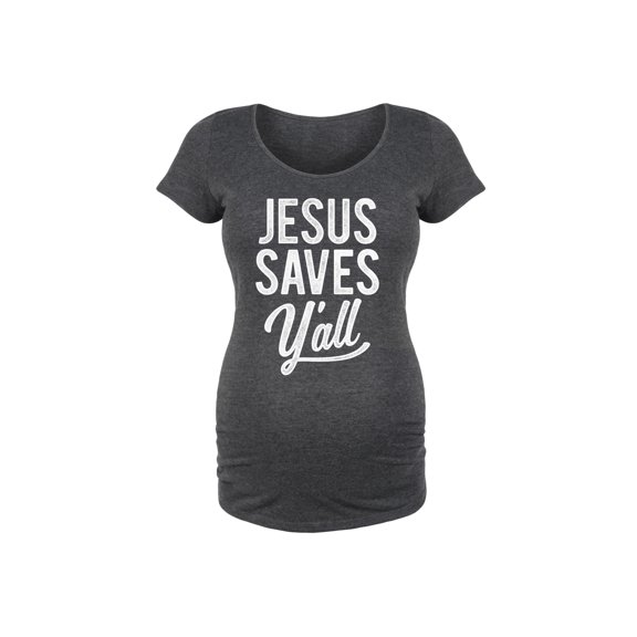 Bloom Maternity - Jesus Saves Yall - Maternity Scoop Neck T-Shirt