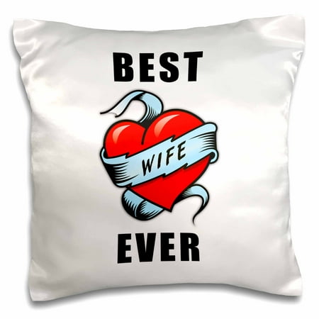 3dRose Best. Wife. Ever. Tattoo Heart Design - Pillow Case, 16 by