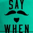 thumbnail image 2 of CafePress - Say When Cap - Adjustable 100% Brushed Unisex Casual Cotton Baseball Cap, Beige, 1, 2 of 2