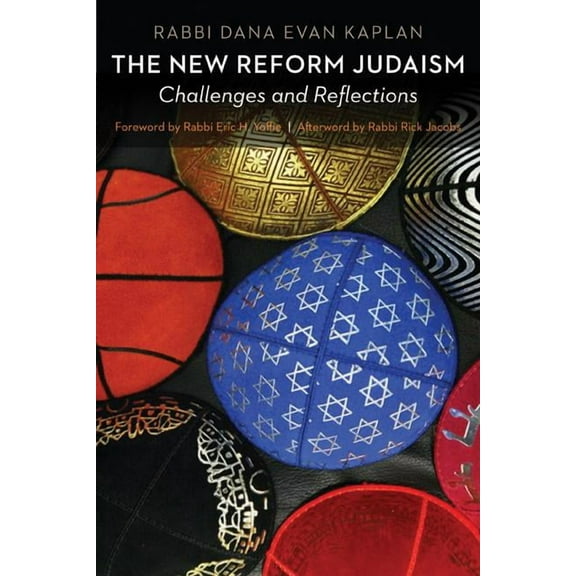 The New Reform Judaism: Challenges and Reflections, (Hardcover)
