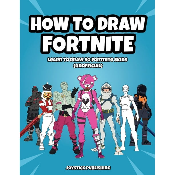 How To Draw Fortnite Learn To Draw 50 Fortnite Skins Unofficial
