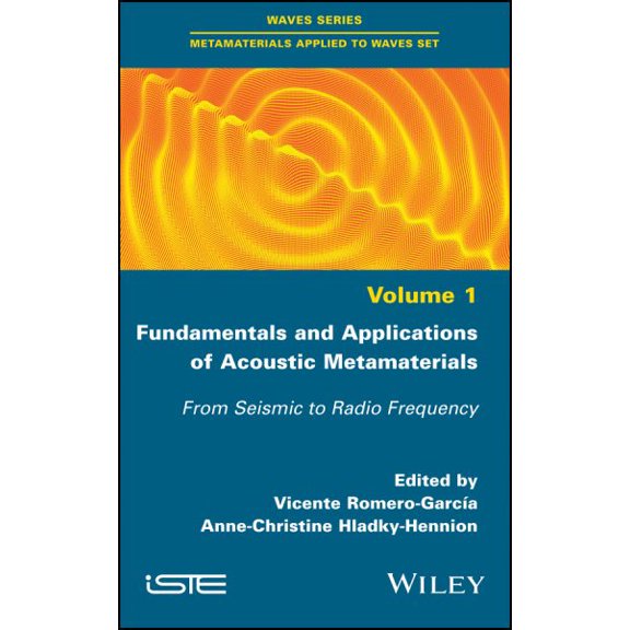 Pre-Owned Fundamentals and Applications of Acoustic Metamaterials: From Seismic to Radio Frequency (Hardcover)
