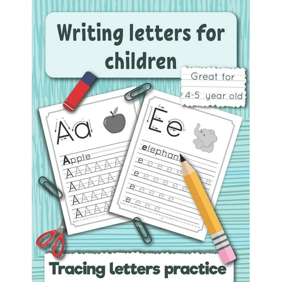 Handwriting Workbooks for Kids: Writing letters for children: Tracing letters practice for preschoolers and kindergarten. Great fo 4 -5 year old. (Paperback)