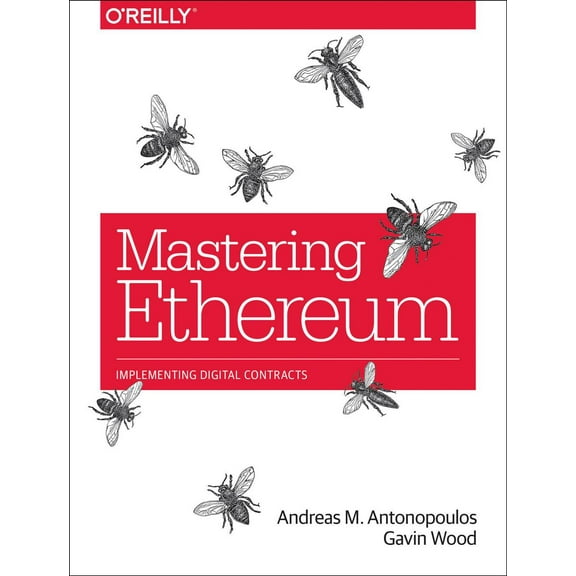 Mastering Ethereum: Building Smart Contracts and DApps (Paperback)