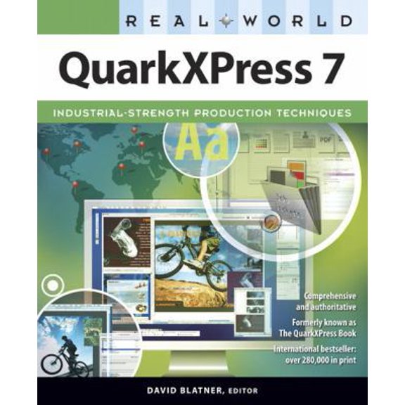 Pre-Owned Real World QuarkXPress 7: For Macintosh and Windows (Paperback) 0321350308 9780321350305