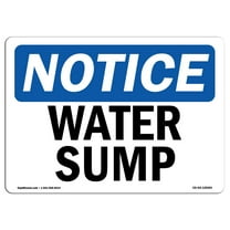 OSHA Notice Sign - Water Sump | Plastic Sign | Protect Your Business, Construction Site, Warehouse & Shop Area | Made in the USA
