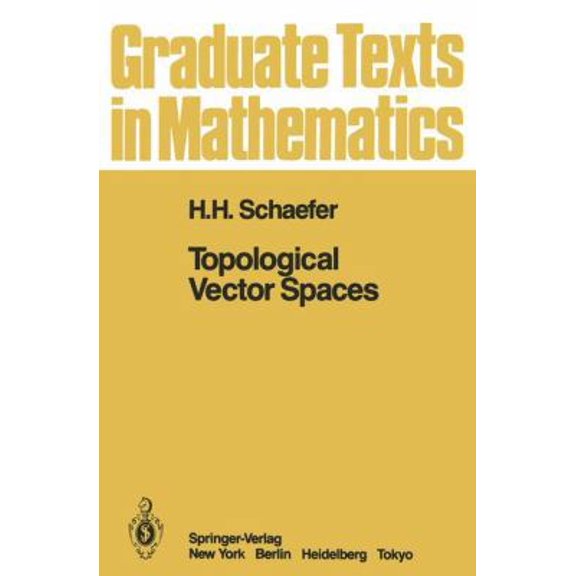 Pre-Owned Topological Vector Spaces (Graduate Texts in Mathematics) (Paperback) 0387053808 9780387053806