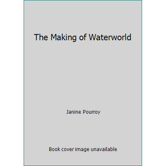 Pre-Owned The Making of Waterworld (Paperback)