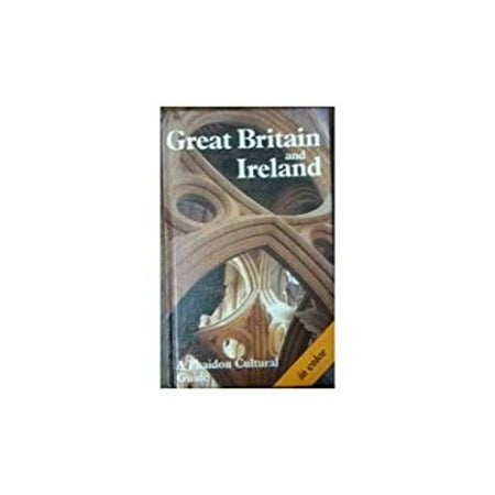 Pre-Owned Great Britain and Ireland : A Phaidon Cultural Guide (Hardcover) 9780133637557