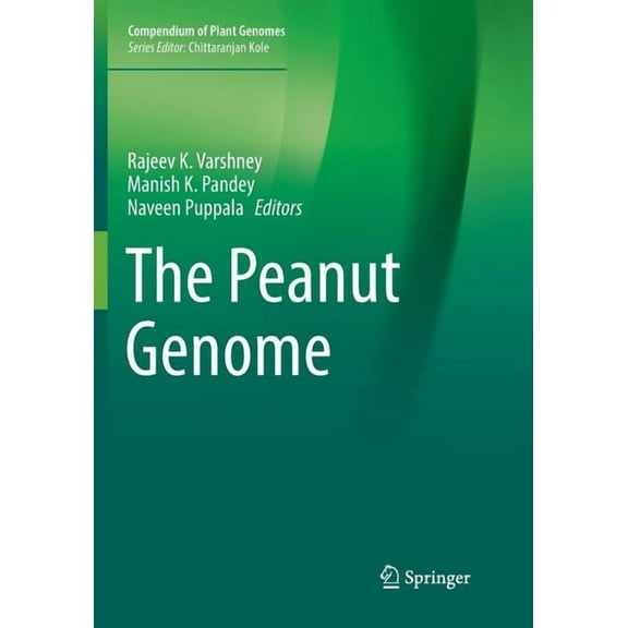 Compendium of Plant Genomes The Peanut Genome, (Paperback)