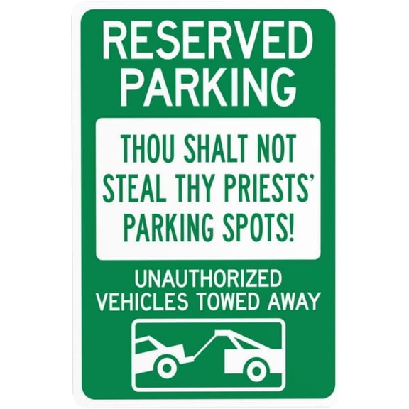 Warning Thou Shalt Not Steal Priests Parking Spots Metal Sign 8"x12", Unauthorized Vehicles Towed Durable, For Business Home Indoor Outdoor Parking