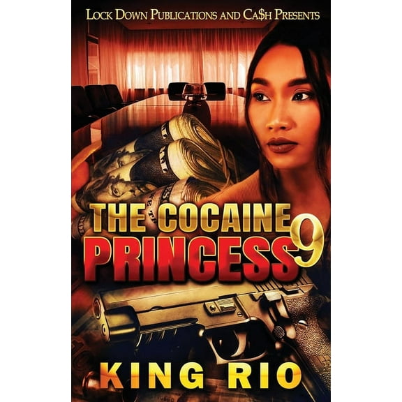 The Cocaine Princess 9 (Paperback) by King Rio