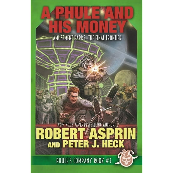 Phule's Company A Phule And His Money, Book 3, (Paperback)