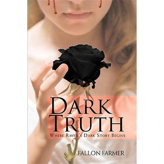 Pre-Owned Dark Truth : Where Raven's Dark Story Begins