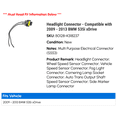 thumbnail image 2 of Headlight Connector - Compatible with 2009 - 2013 BMW 535i xDrive 2010 2011 2012, 2 of 2