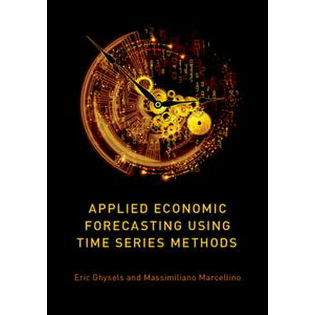 Applied Economic Forecasting using Time Series Methods -