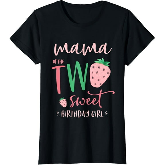 Womens Mama of the Two Sweet Birthday Girl Strawberry 2nd Party Mom T-Shirt