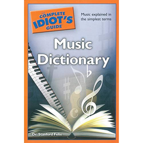 Pre-Owned The Complete Idiot's Guide Music Dictionary (Paperback) 1592579973
