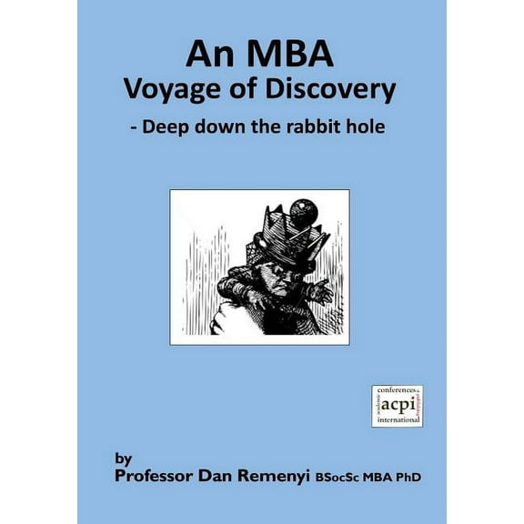 An MBA Voyage of Discovery, (Paperback)