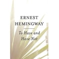 thumbnail image 1 of Pre-Owned To Have and Have Not (Paperback) 0684818981 9780684818986, 1 of 1