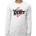 thumbnail image 2 of Rub Some Dirt on it Baseball Long Sleeve Shirt Unisex Large White, 2 of 5