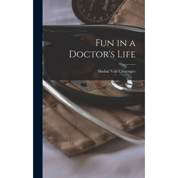 Fun in a Doctor's Life (Hardcover)
