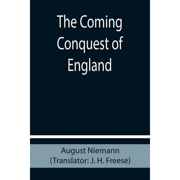 The Coming Conquest of England, (Paperback)