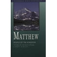 thumbnail image 1 of Pre-Owned Matthew: People of the Kingdom (Paperback) 0877885370 9780877885375, 1 of 1