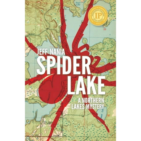 John Cabrelli Northern Lakes Mysteries Spider Lake: A Northern Lakes Mystery, Book 2, (Paperback)