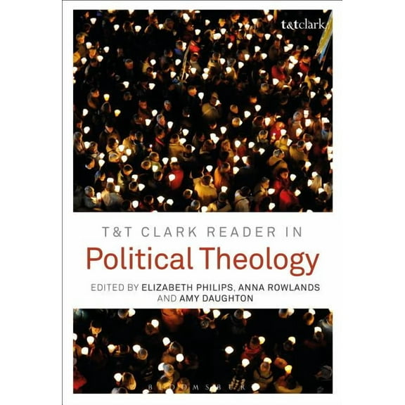 T&t Clark Reader in Political Theology, (Paperback)