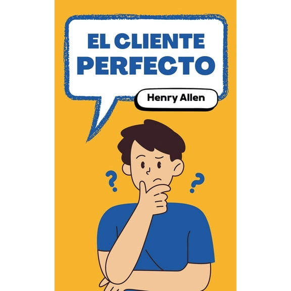 Preparation for Success El Cliente Perfecto, Book 1, (Paperback)