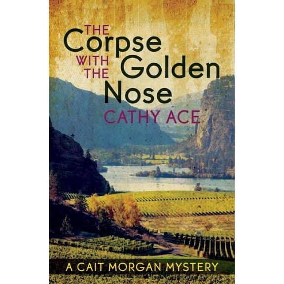 Cait Morgan Mystery The Corpse with the Golden Nose, (Paperback)