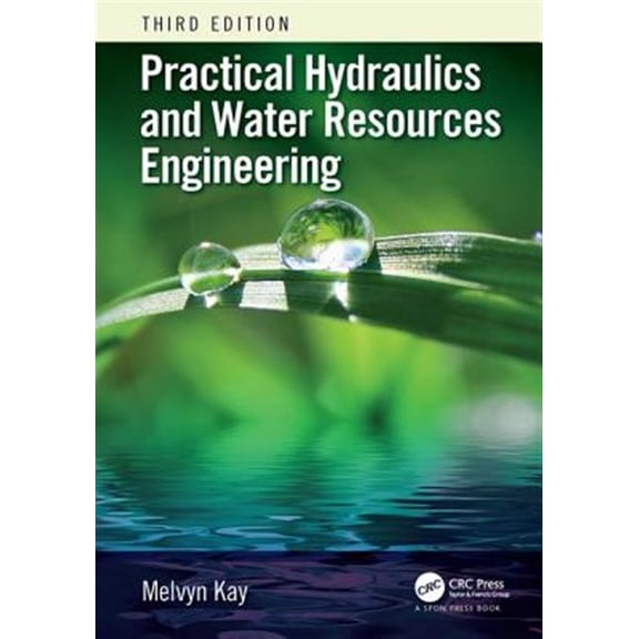 Pre-Owned Practical Hydraulics and Water Resources Engineering, (Paperback)