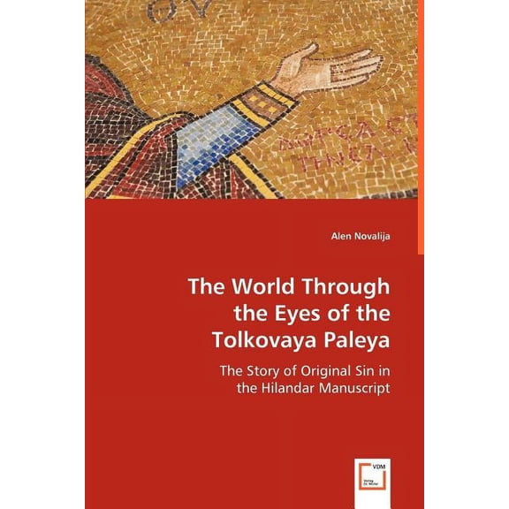 Through the Eyes of the Tolkovaya Paleya (Paperback)