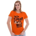 thumbnail image 3 of Your Trailer Or Mine Hick Flirting Women's T Shirt Ladies Tee Brisco Brands S, 3 of 5