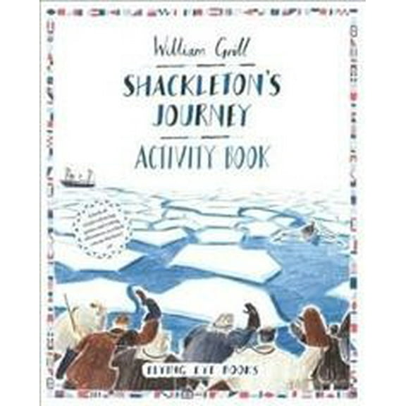 Shackleton's Journey Activity Book