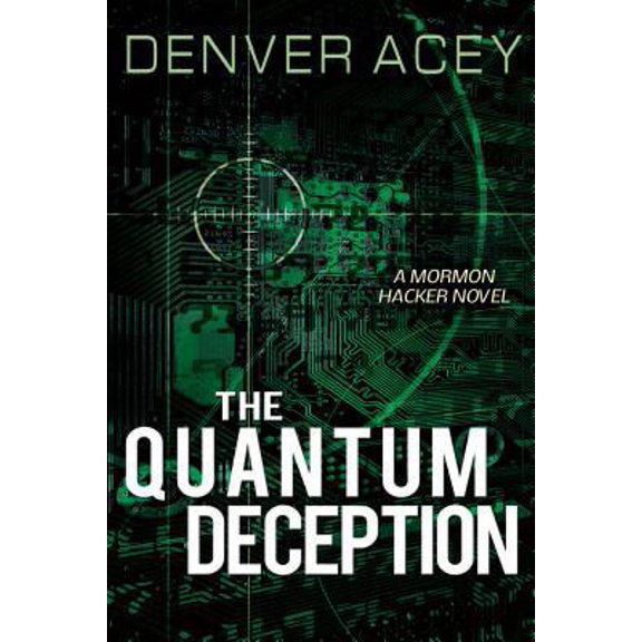 Pre-Owned The Quantum Deception (Paperback) 1462116175 9781462116171