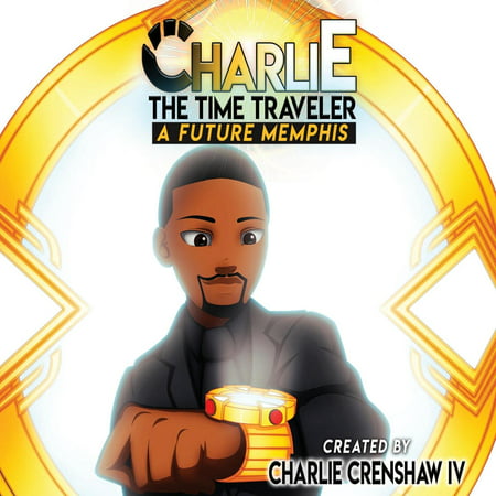 Charlie the Time Traveler : A Future Memphis (Best Time To Visit Memphis And New Orleans)