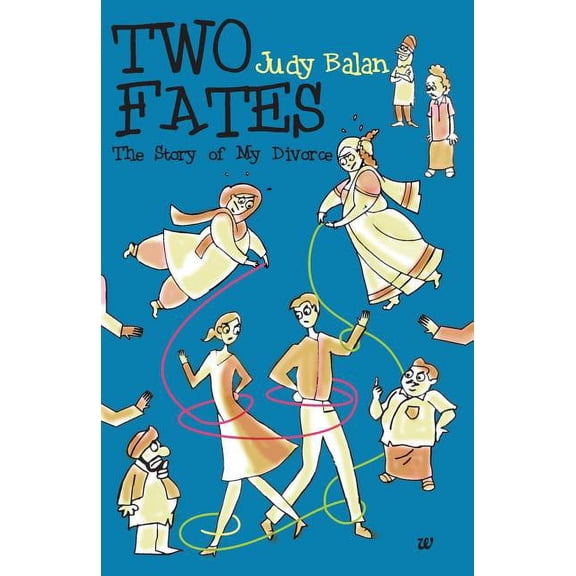 Two Fates: The Story of My Divorce (Paperback)