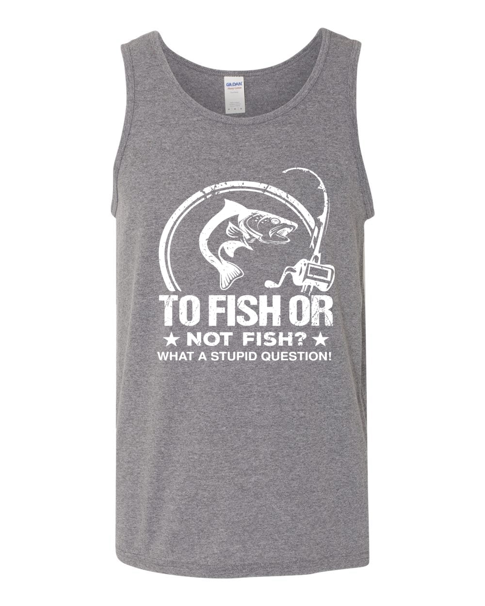 Wild Bobby, To Fish Or Not To Fish What A Stupid Question, Fishing, Men  Graphic Tank Top, Orange, Medium 