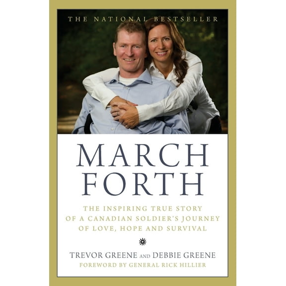 March Forth: The Inspiring True Story of a Canadian Soldier's Jou, (Paperback)