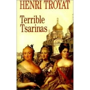 Terrible Tsarinas: Five Russian Women in Power [Paperback - Used]