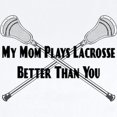 thumbnail image 2 of CafePress - Lacrosse My Mom Plays Better Infant Bodysuit - Baby Light Bodysuit, Size Newborn - 24 Months, 2 of 4