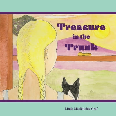 Pre-Owned Treasure in the Trunk: A Wordless Picture Book (Hardcover) 1942483686 9781942483687