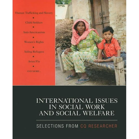 International Issues in Social Work and Social Welfare: Selections from CQ Researcher, (Paperback)