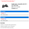 thumbnail image 2 of Puddle Light - Compatible with 2011 - 2017 Ram 2500 2012 2013 2014 2015 2016, 2 of 2