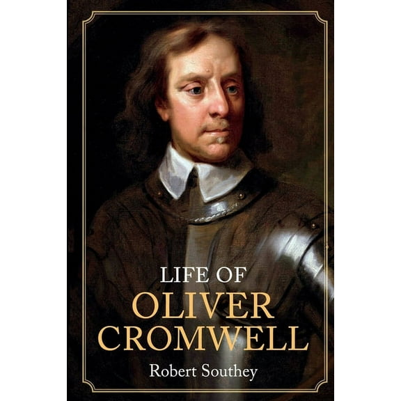 Life of Oliver Cromwell, (Paperback)