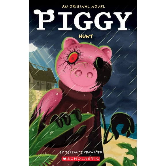 Piggy: Hunt: an AFK Novel (Paperback)