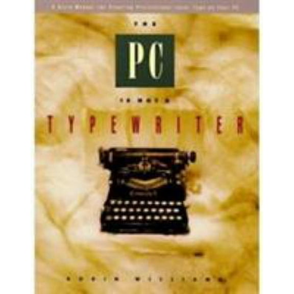 Pre-Owned The PC Is Not a Typewriter: A Style Manual for Creating Professional-Level Type on Your Personal Computer (Paperback) 0938151495 9780938151494